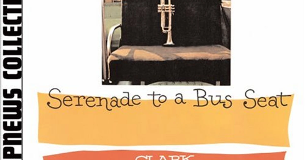 その他 Serenade to a Bus Seat [CD] Clark Terry Quintet – Serenade To A Bus Seat – Vinyl (LP, Album +