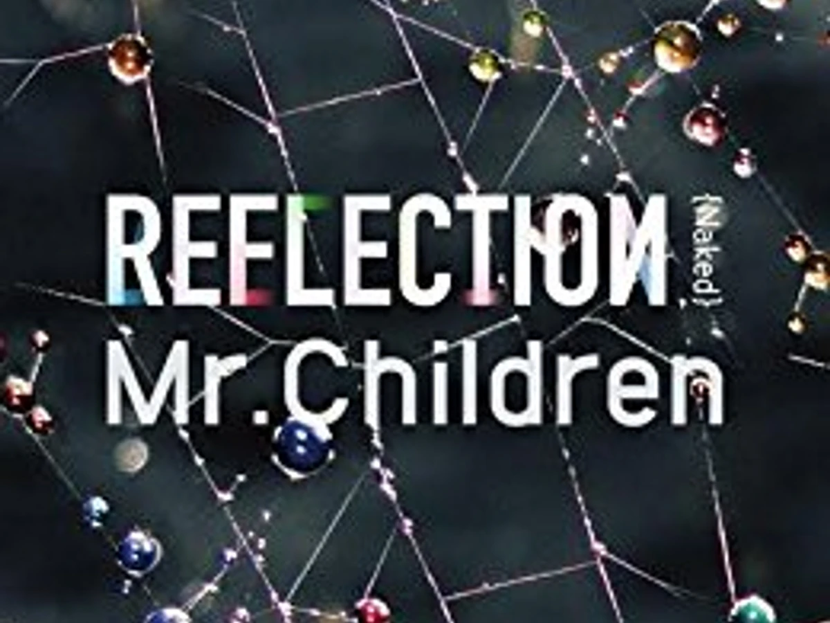 Mr.Children REFLECTION: NAKED CD