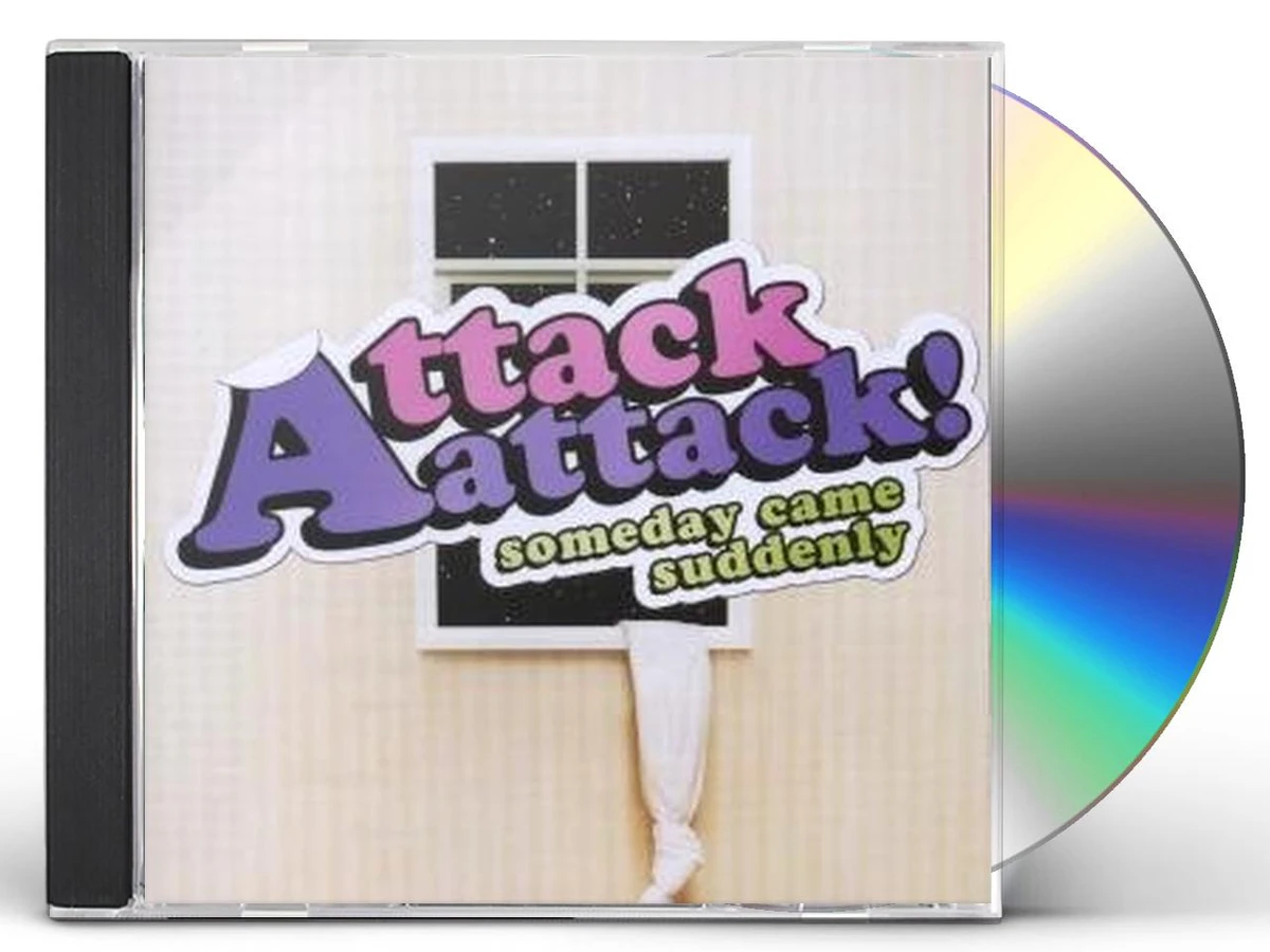 Attack Attack! SOMEDAY CAME SUDDENLY CD