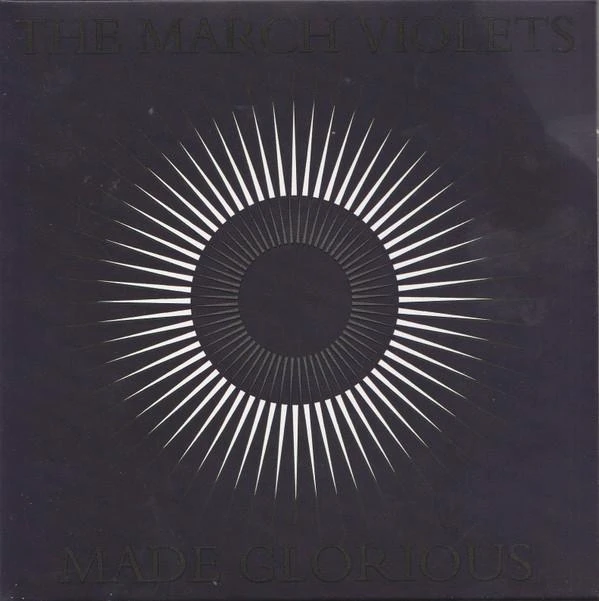 The March Violets MADE GLORIOUS CD
