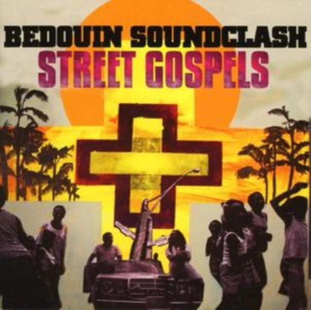 Bedouin Soundclash CD - Street Gospels