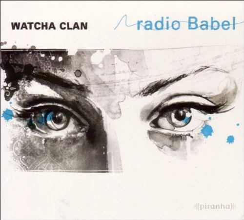 Watcha Clan Radio Babel Vinyl Record