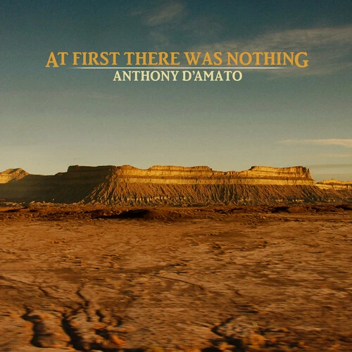 Anthony D'Amato At First There Was Nothing Vinyl Record