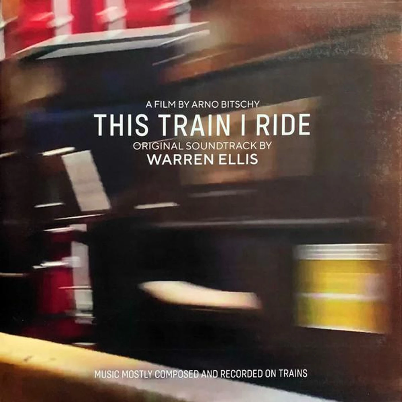 Warren Ellis THIS TRAIN I RIDE (ORIGINAL SOUNDTRACK) CD