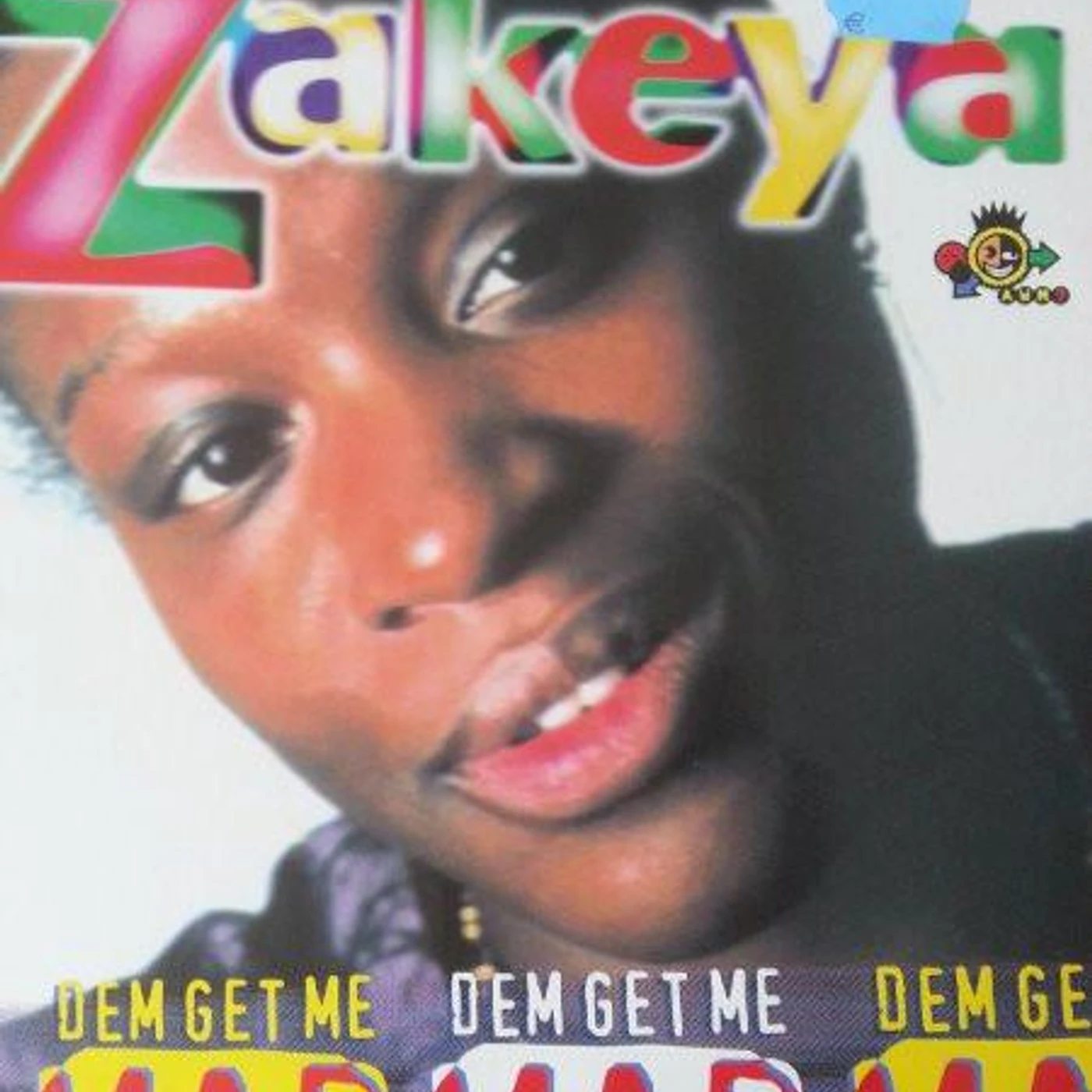 Zakeya Dem Get Me Mad Vinyl Record