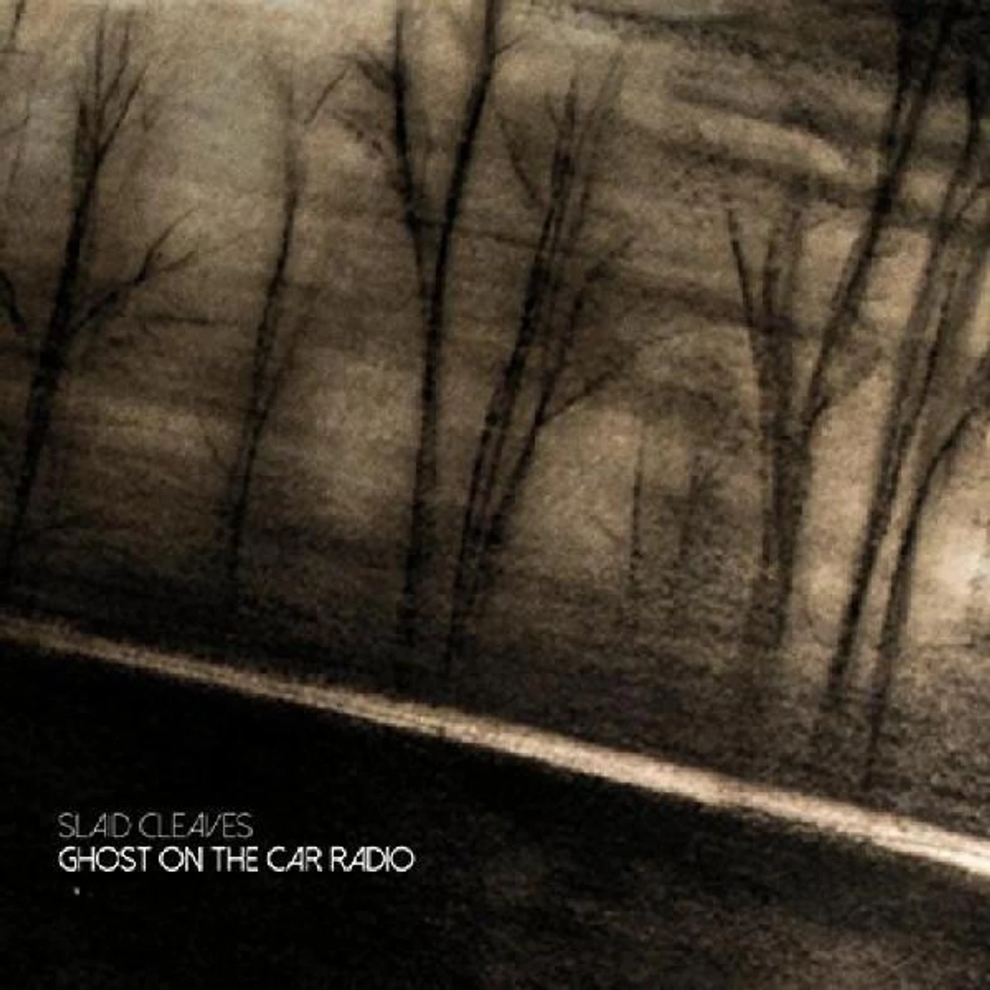 Slaid Cleaves GHOST ON THE CAR RADIO CD