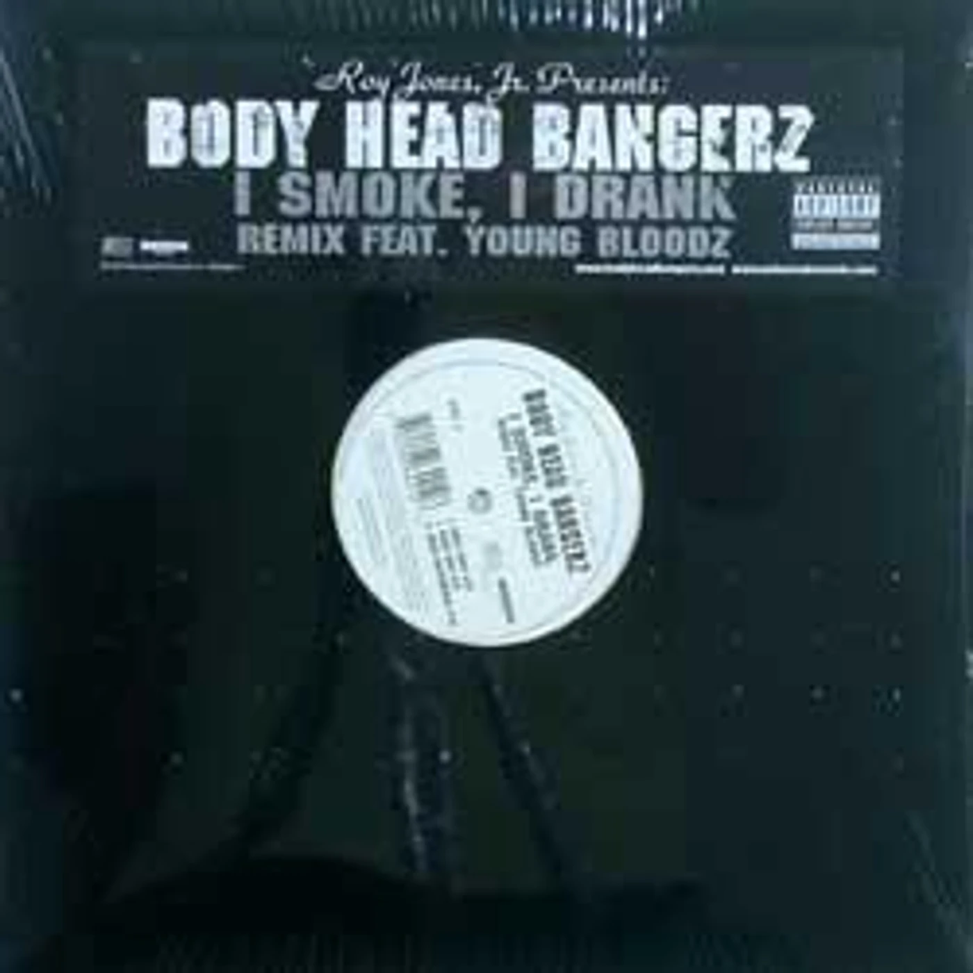 Body Head Bangerz I SMOKE I DRANK (X6) Vinyl Record