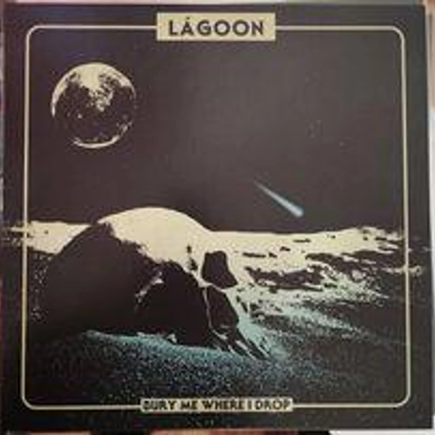 LáGoon Bury Me Where I Drop Vinyl Record