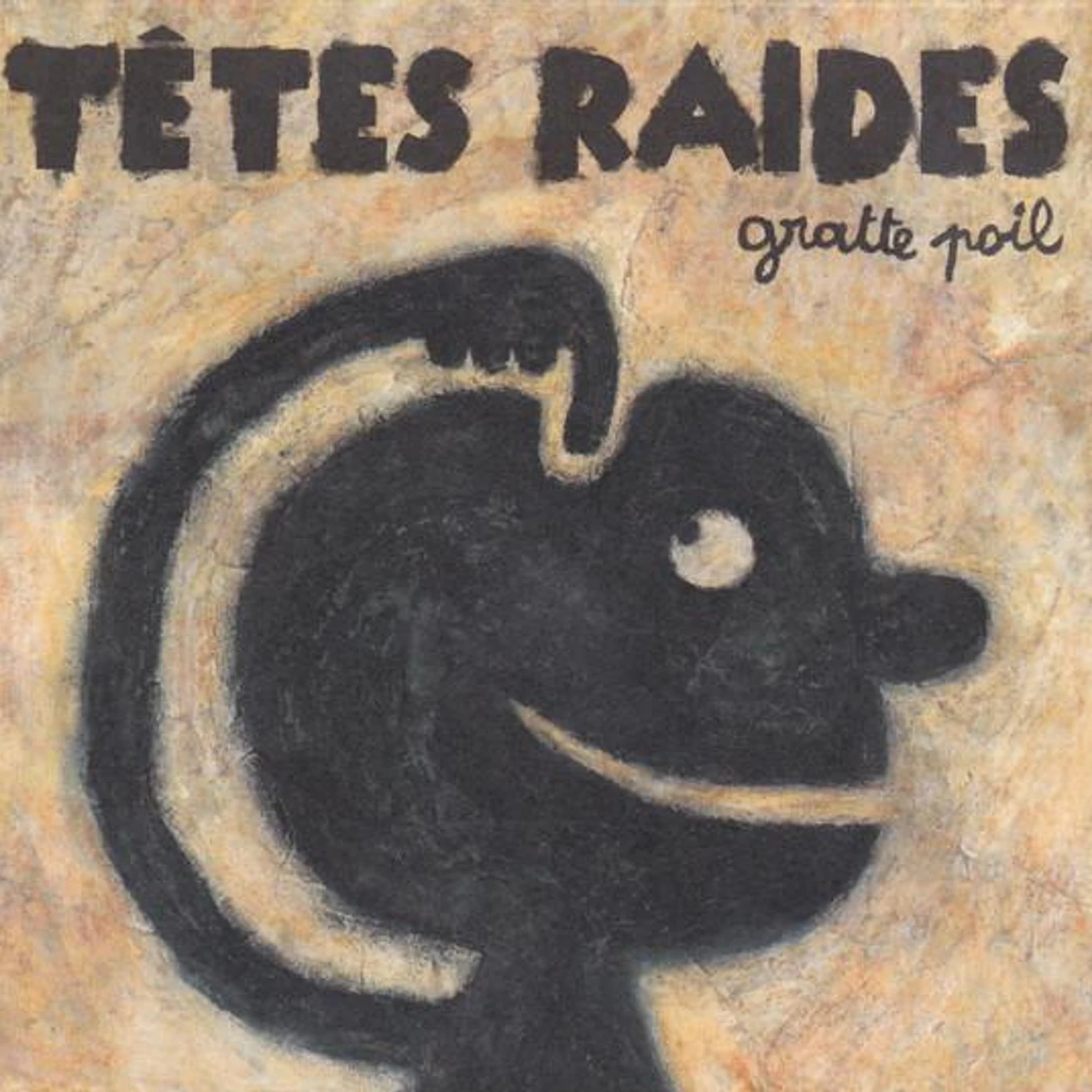 Tetes Raides GRATTE POIL CD