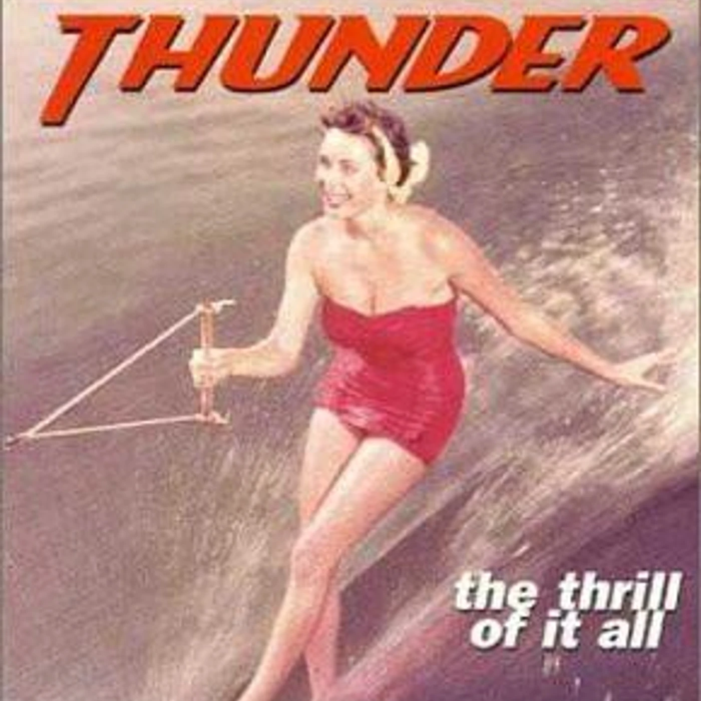 Thunder THRILL OF IT ALL CD