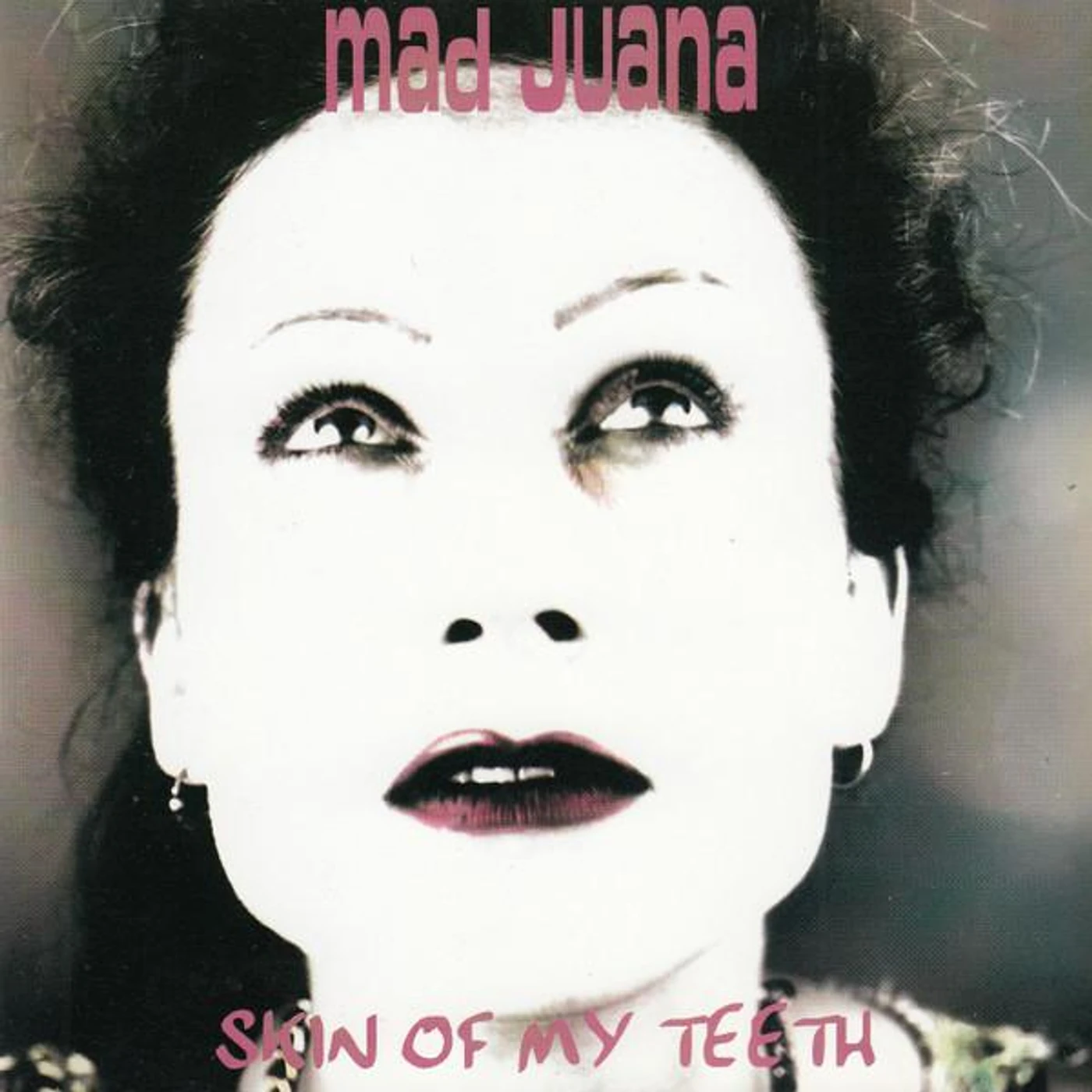Mad Juana SKIN OF MY TEETH Vinyl Record