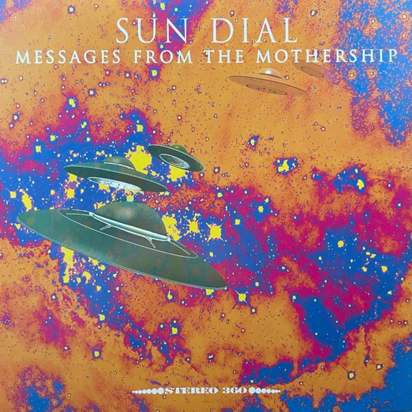 Sun Dial MESSAGES FROM THE MOTHERSHIP CD