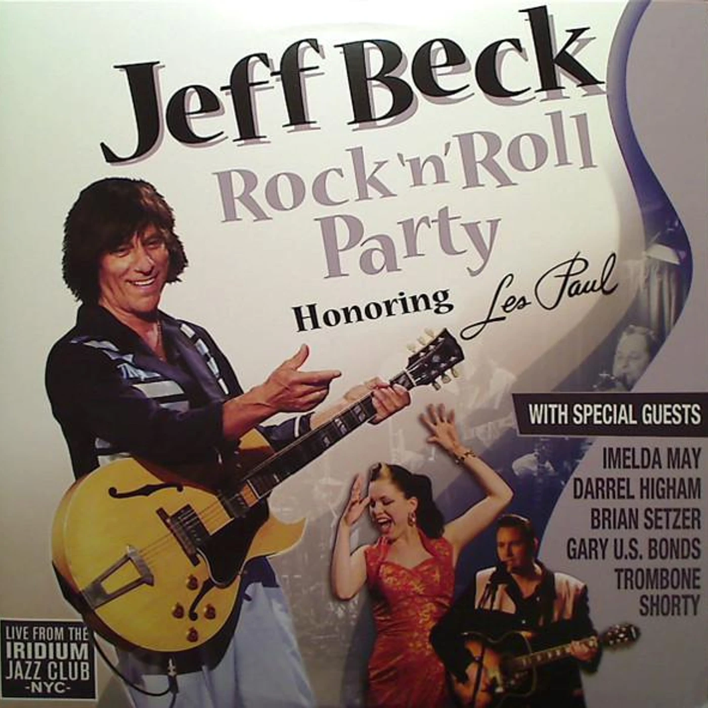 Jeff Beck ROCK N ROLL PARTY: HONORING LES PAUL CD