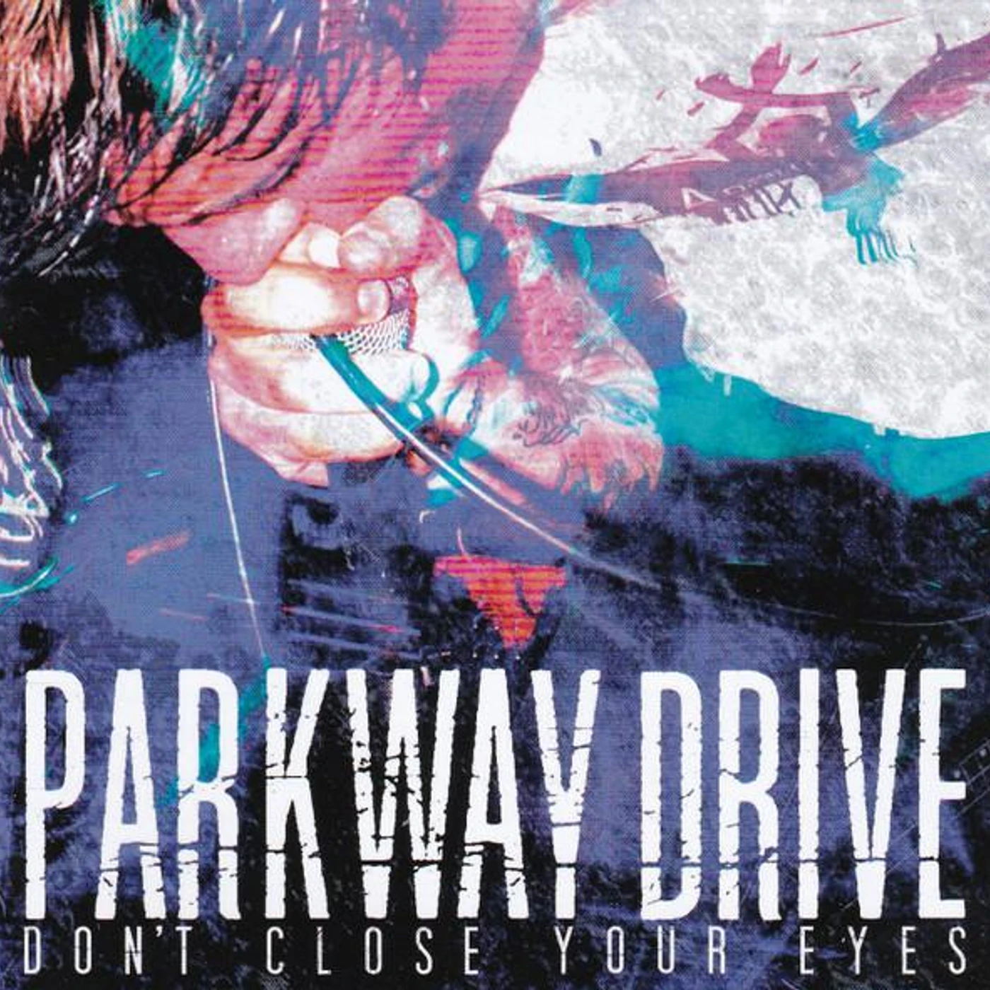 Parkway Drive DON'T CLOSE YOUR EYES CD