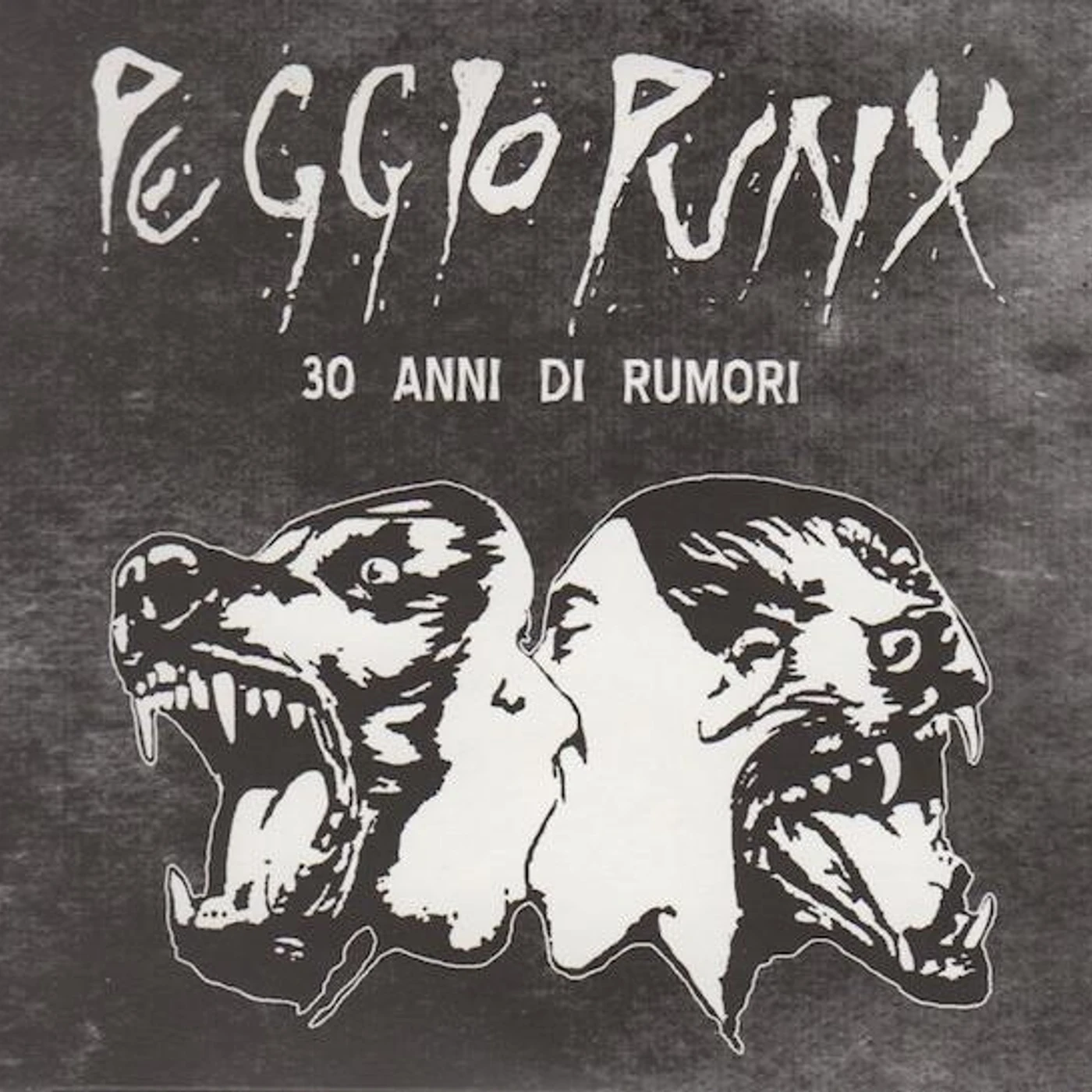 Peggio Punx 30 ANNI DI RUMORI CD