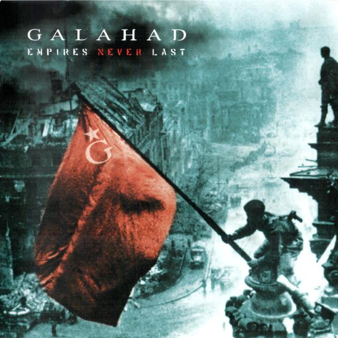 Galahad EMPIRES NEVER LAST CD