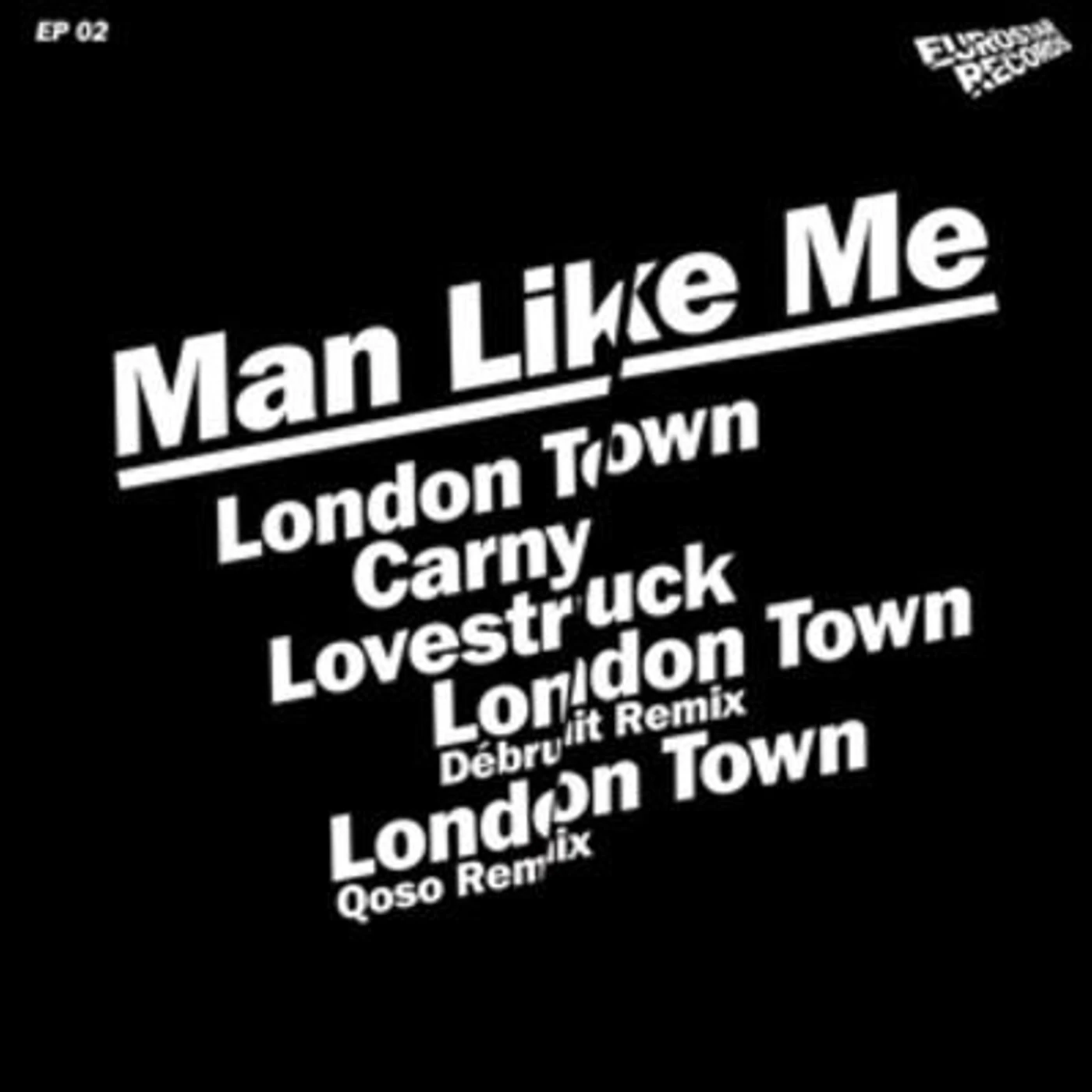 Man Like Me LONDON TOWN EP (FRA) (Vinyl)