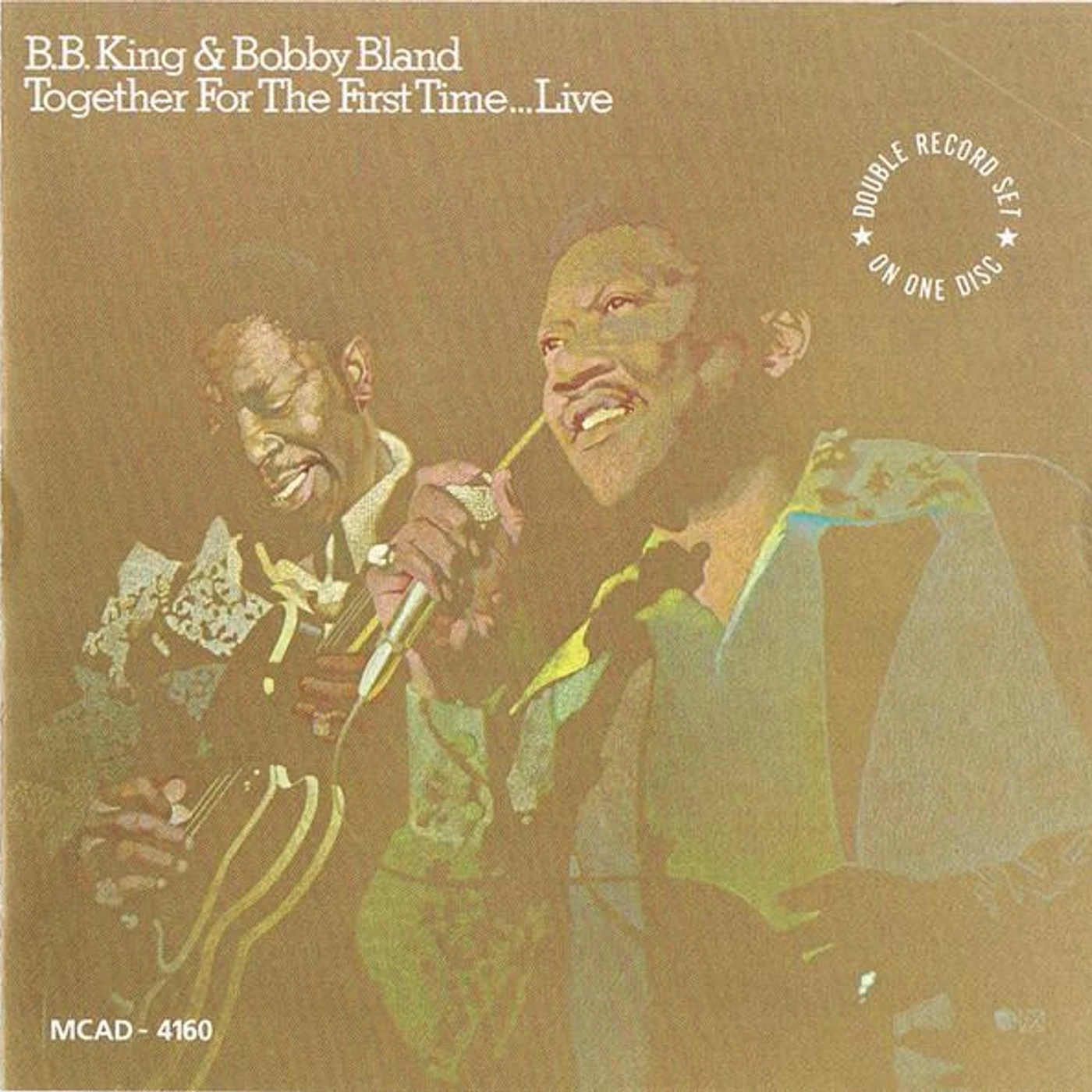B.B. King & Bobby Bland TOGETHER FOR FIRST TIME: LIVE CD