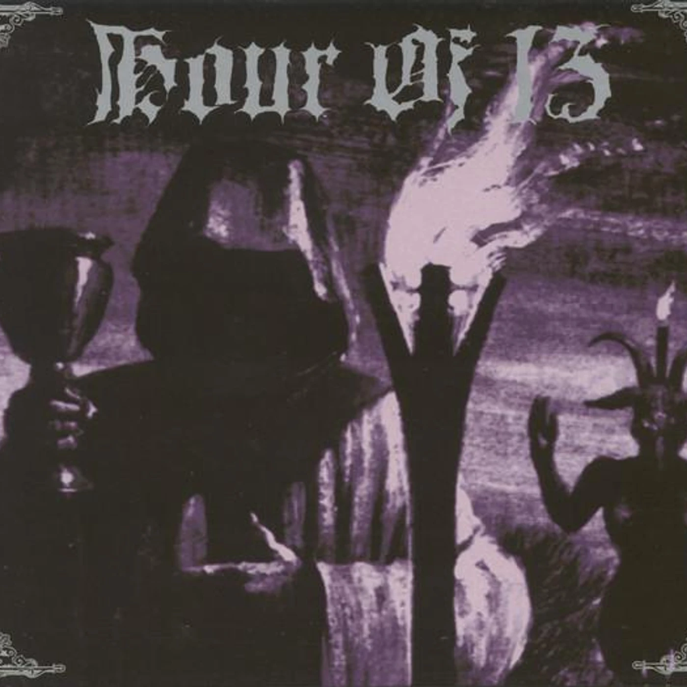 HOUR OF 13 CD
