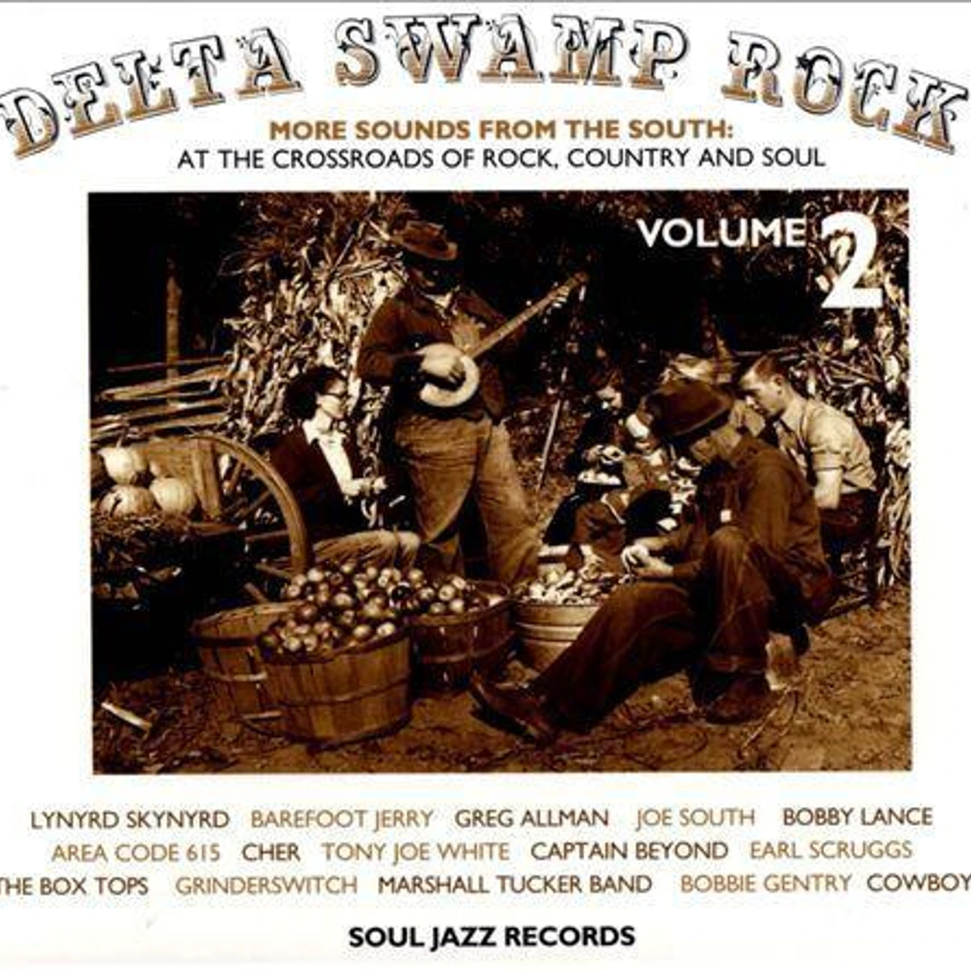 Soul Jazz Records Presents DELTA SWAMP ROCK 2 CD