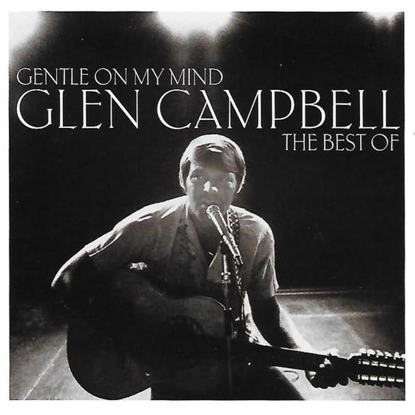 Glen Campbell GENTLE ON MY MIND: THE BEST OF CD