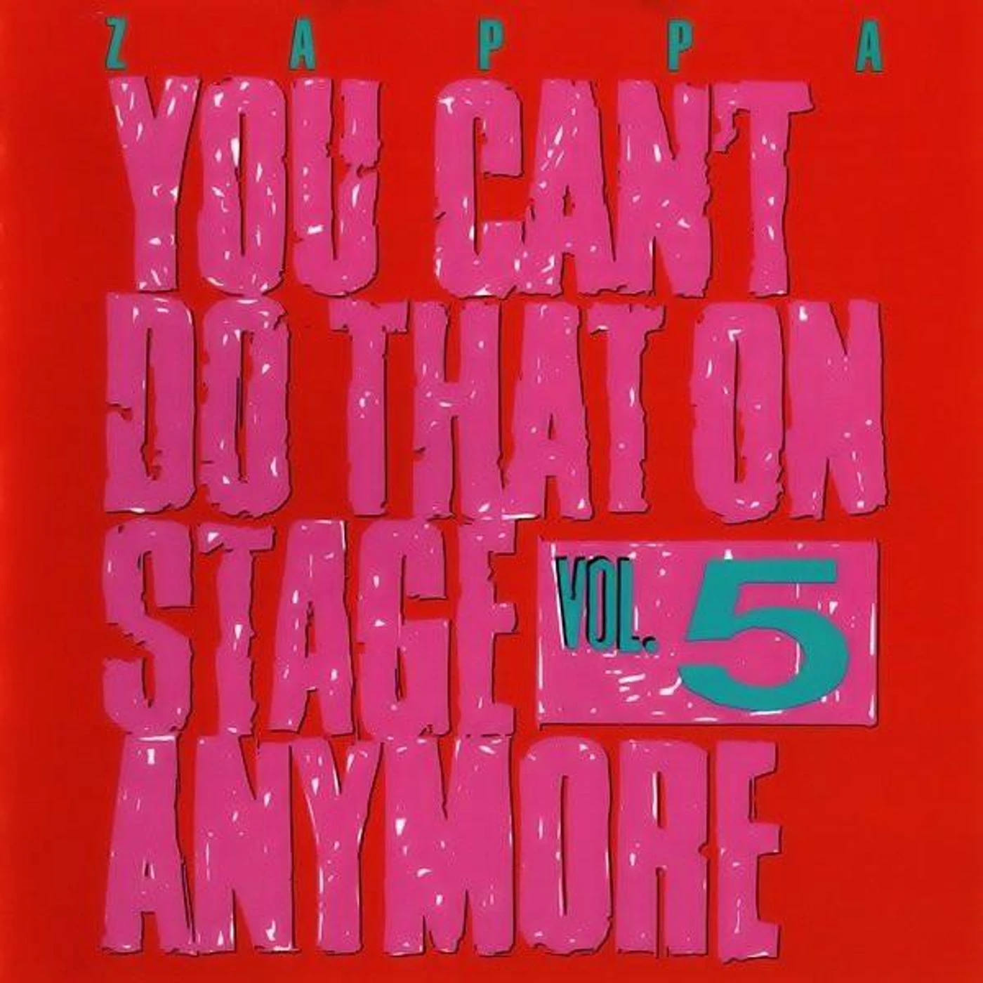 Frank Zappa YOU CAN'T DO THAT ON STAGE ANYMORE VOL.5 CD