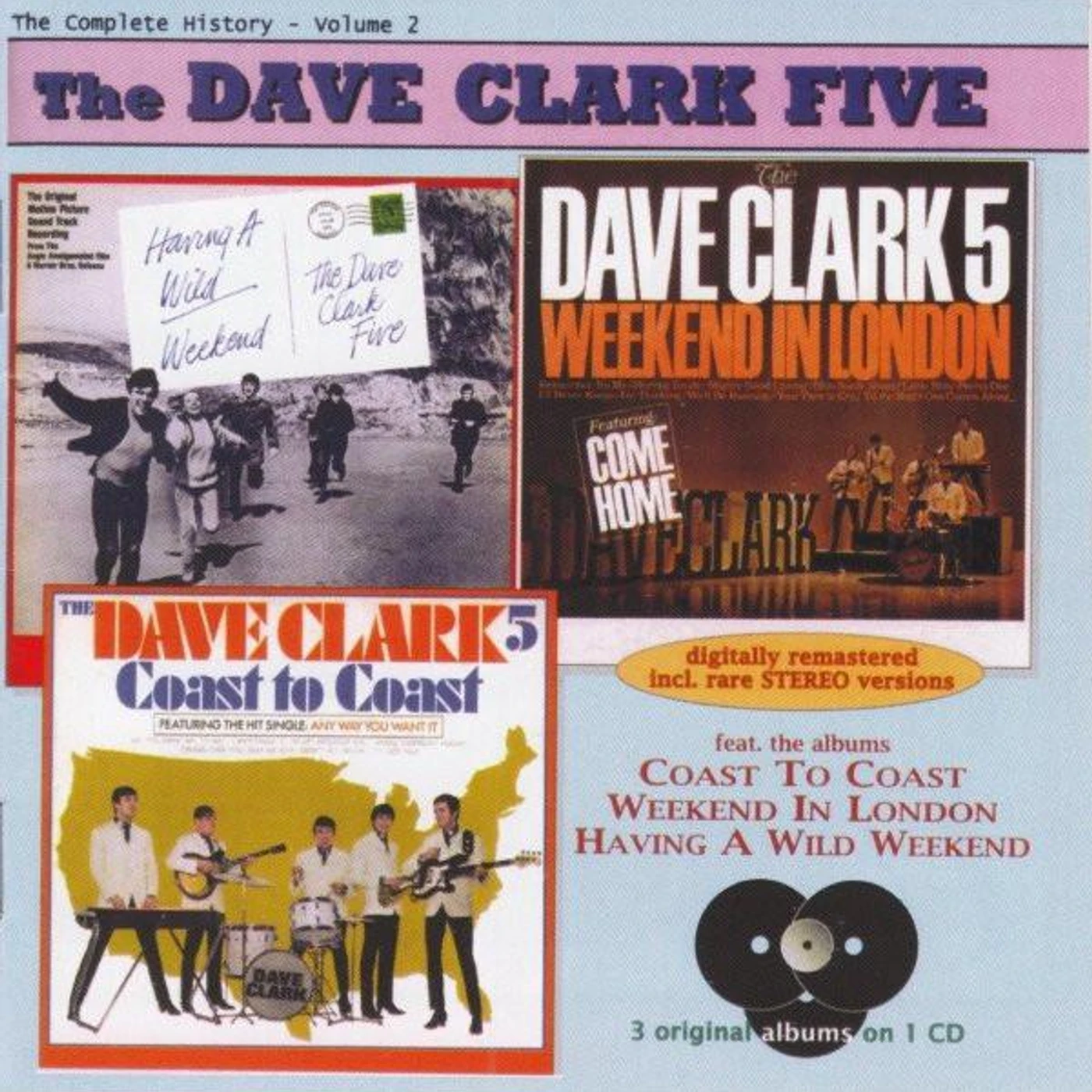 The Dave Clark Five VOLUME 2: WILD WEEKEND / LONDON CD
