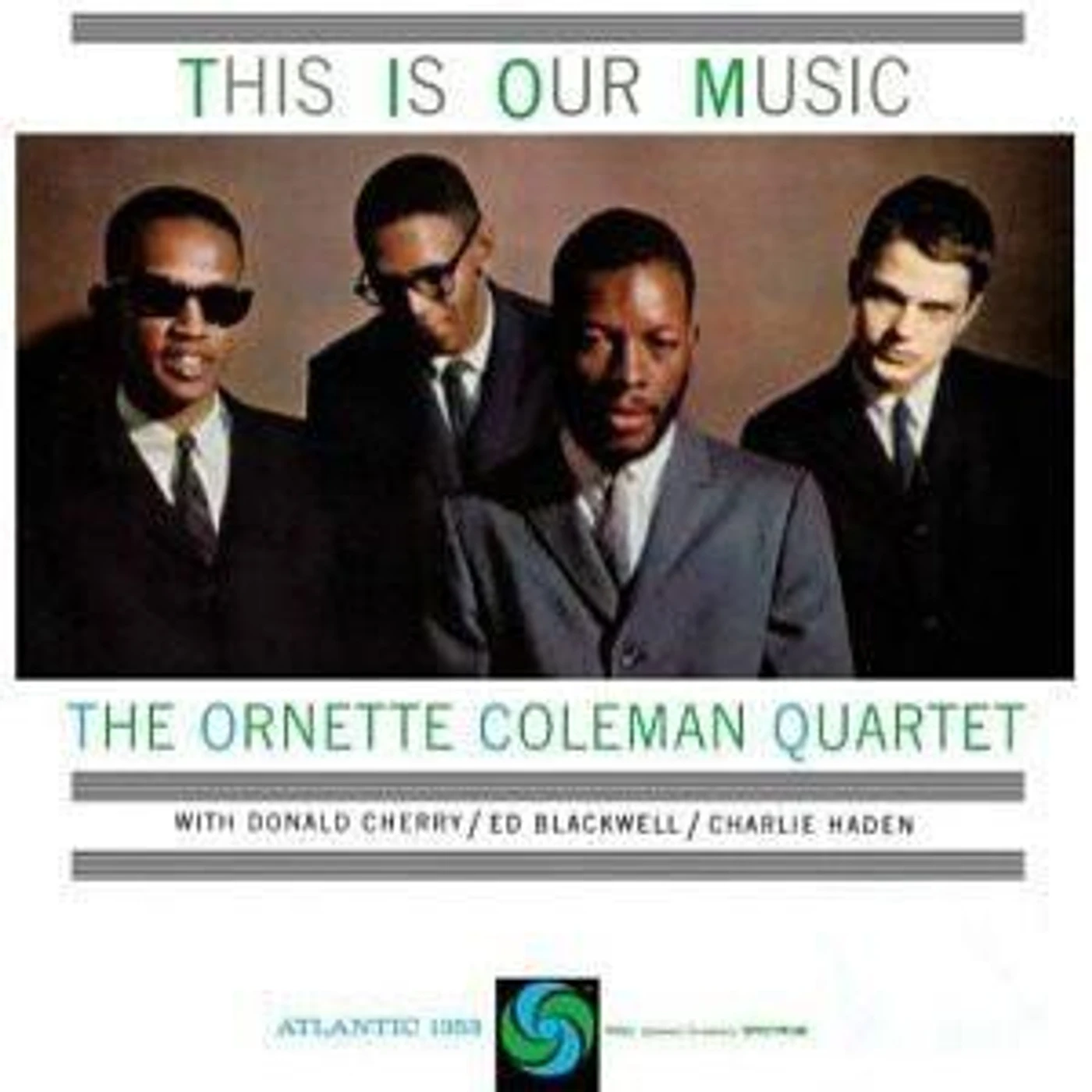 Ornette Coleman This Is Our Music Vinyl Record