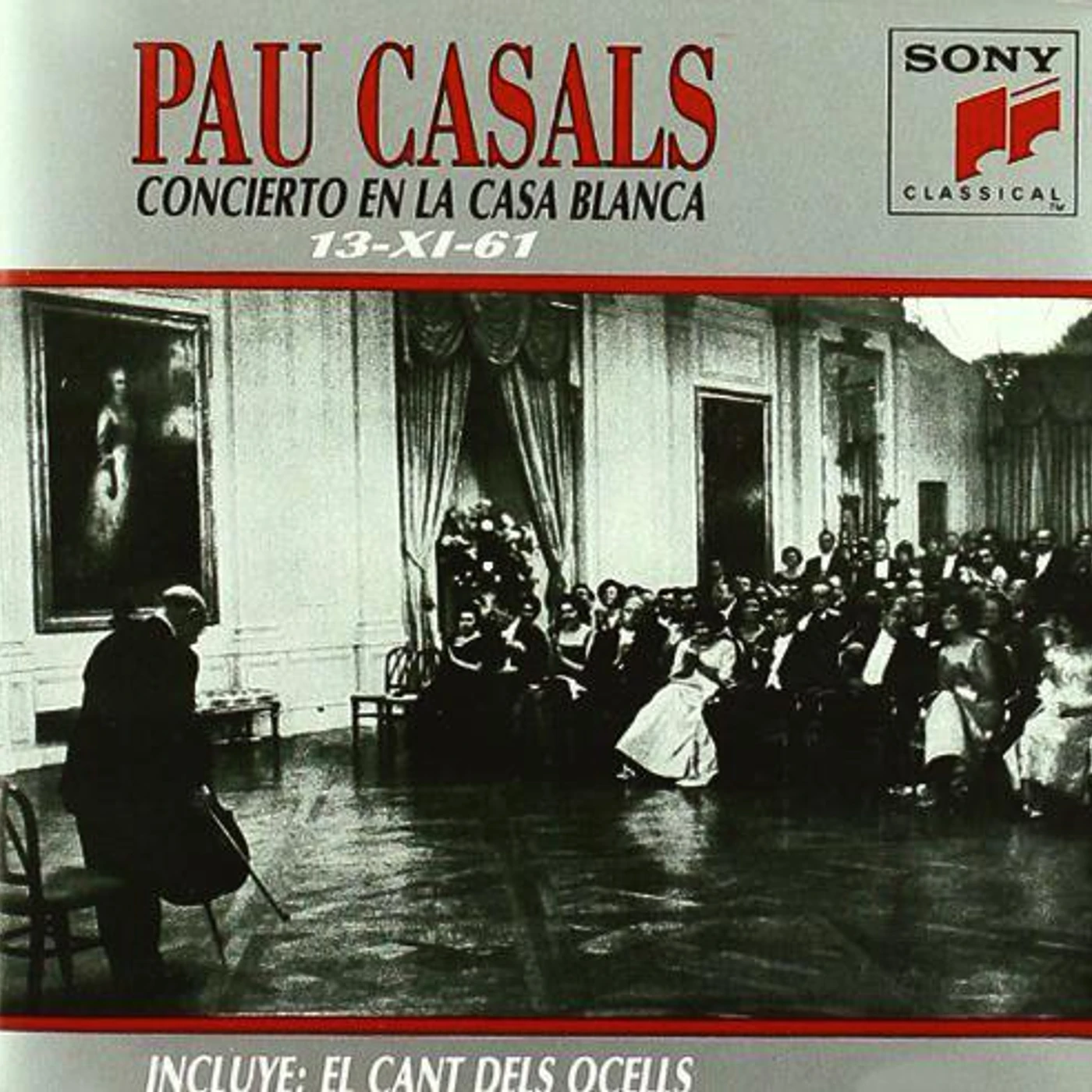 Pablo Casals CONCIERTO EN LA CASA BLANCA CD