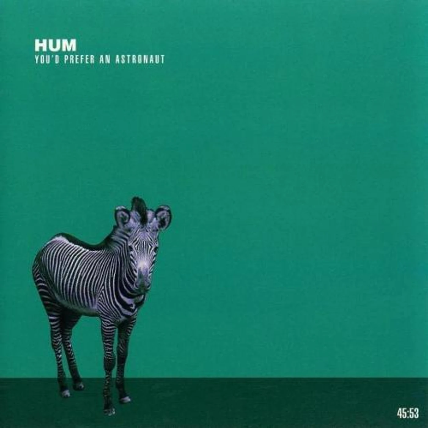 Hum  YOU'D PREFER AN ASTRONAUT CD