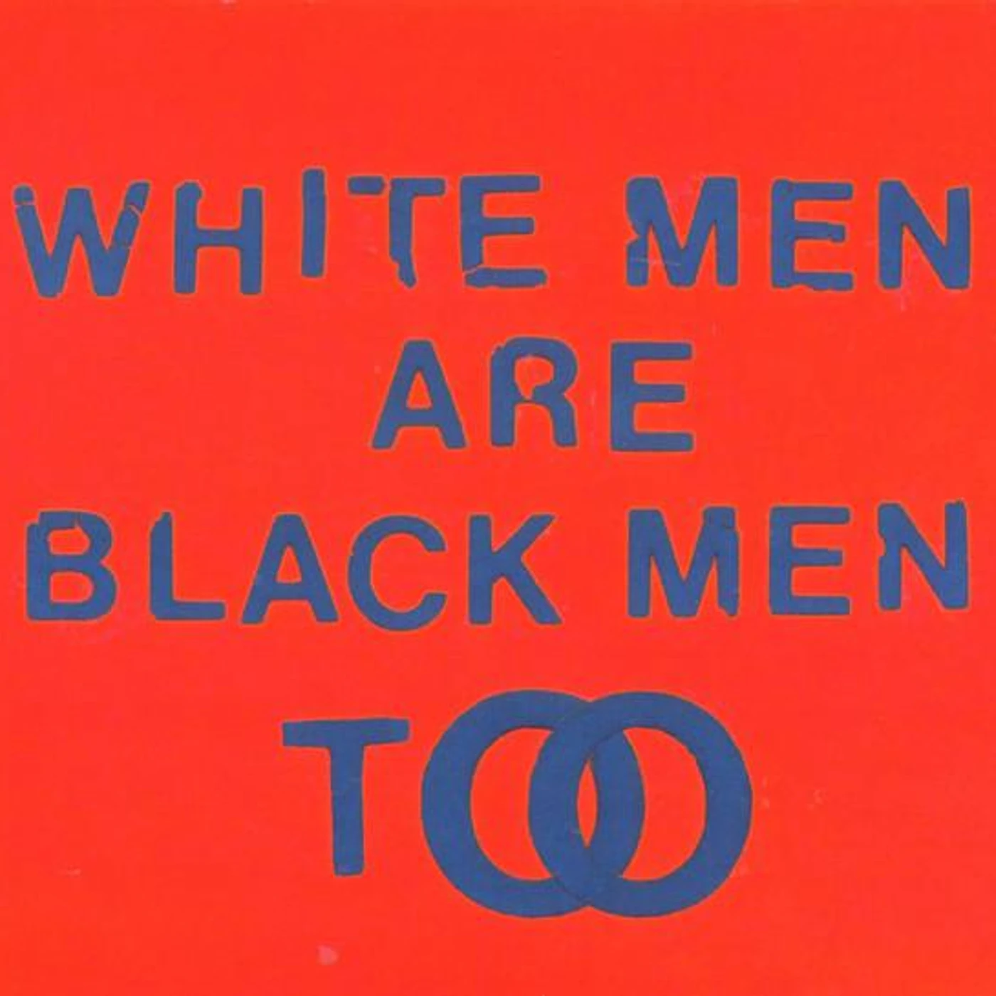 Young Fathers White Men Are Black Men Too CD