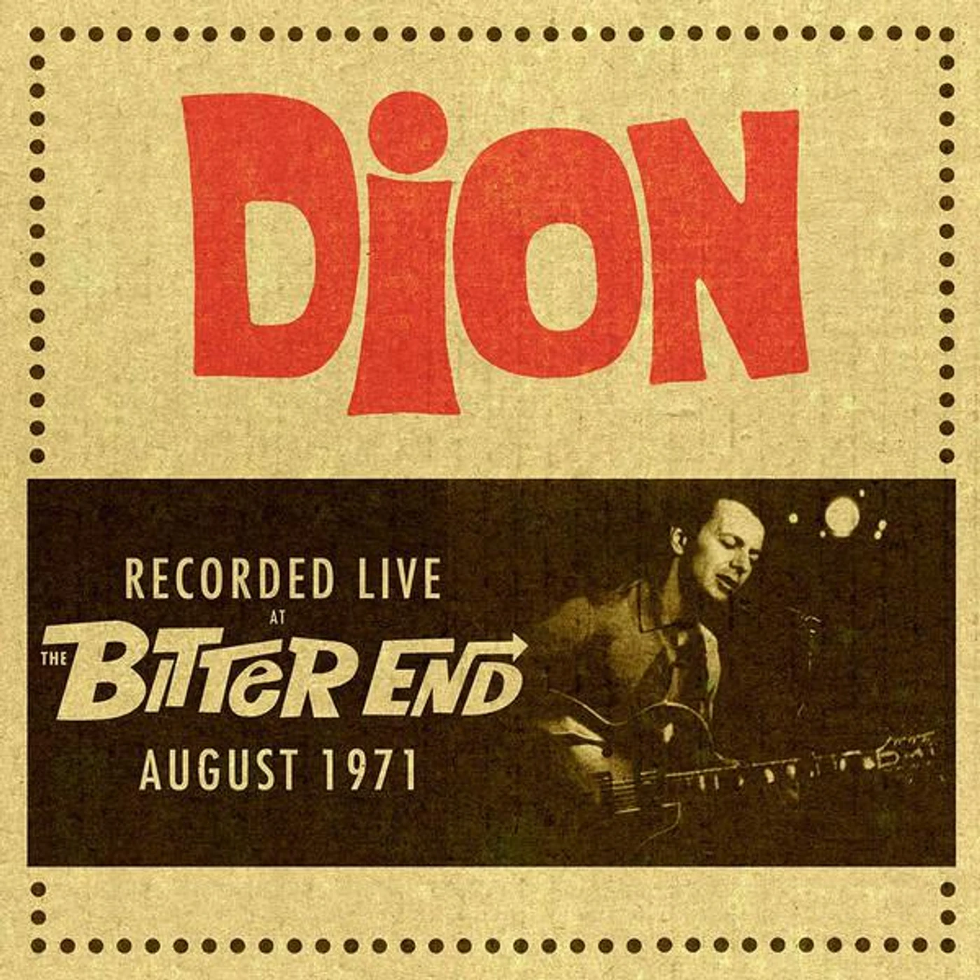 Dion RECORDED LIVE AT THE BITTER END AUGUST 1971 CD