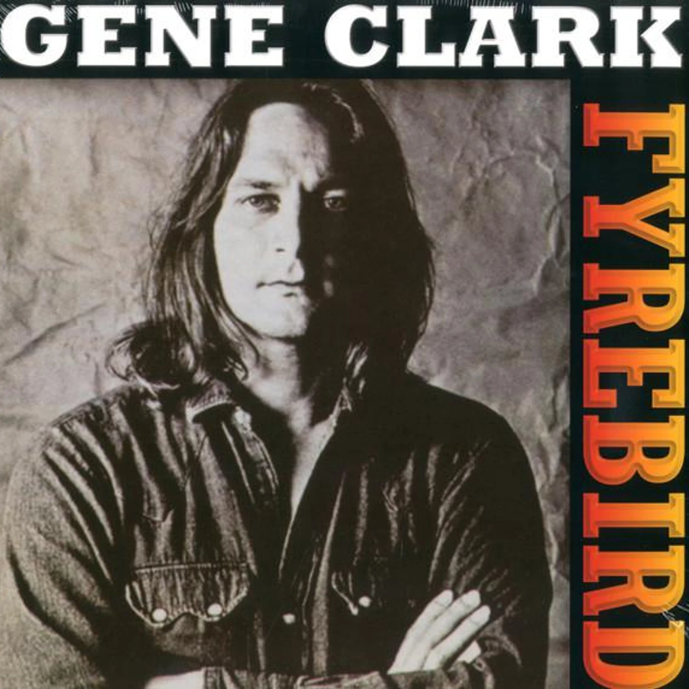 Gene Clark FYREBIRD Vinyl Record