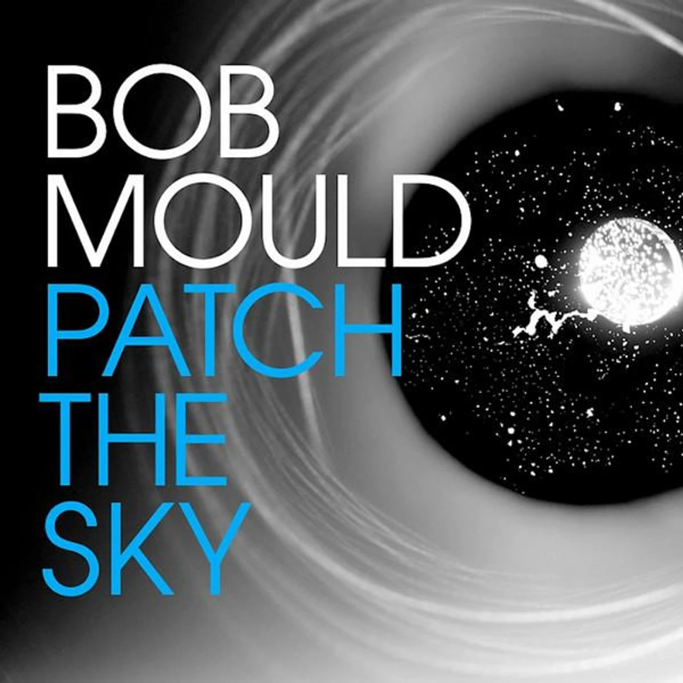 Bob Mould PATCH THE SKY Vinyl Record