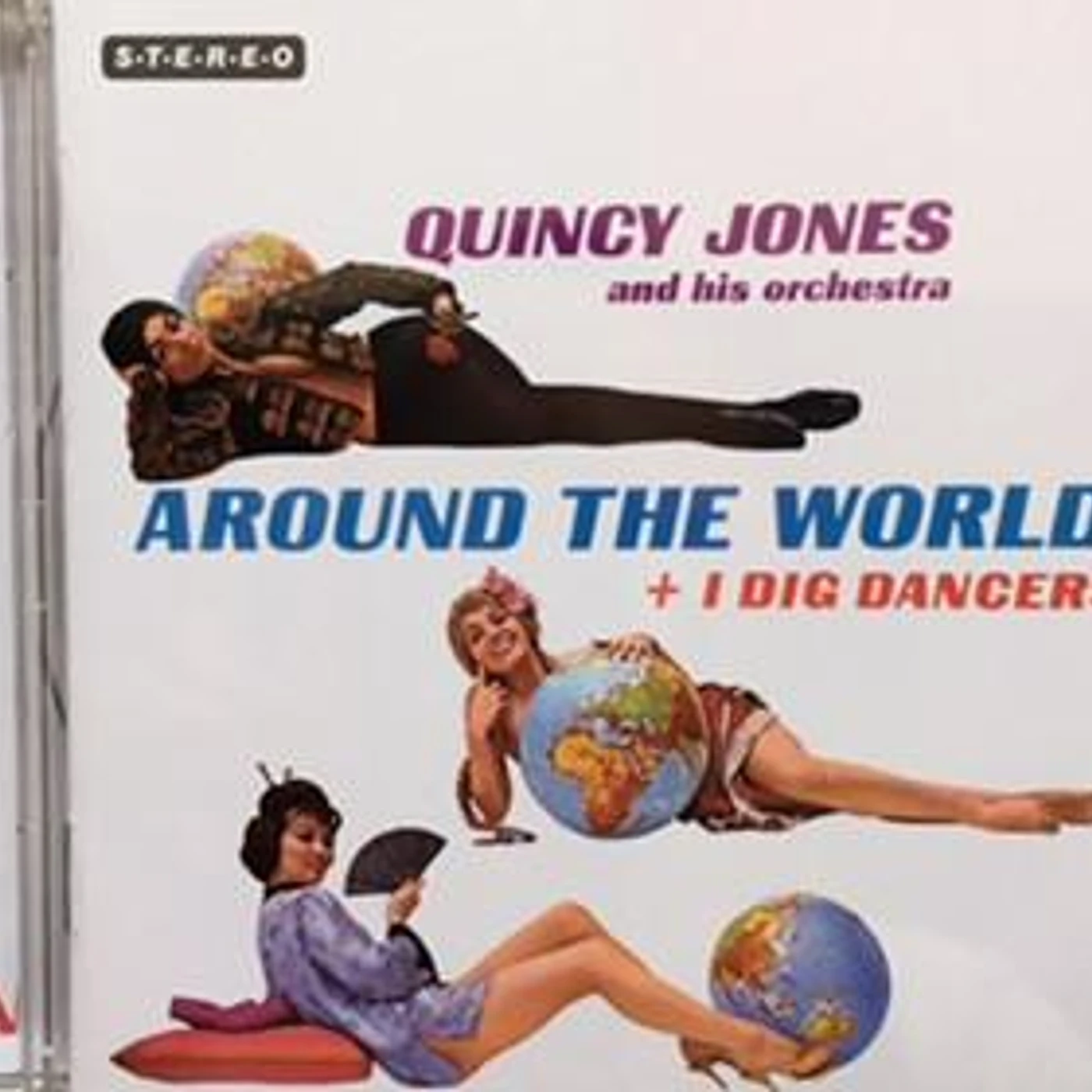 Quincy Jones AROUND THE WORLD / I DIG DANCERS CD