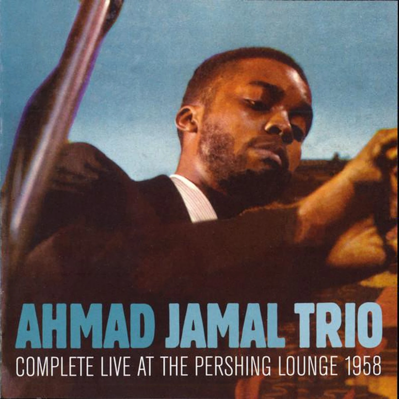 Ahmad Jamal Trio COMPLETE LIVE AT THE PERSHING LOUNGE 1958 CD