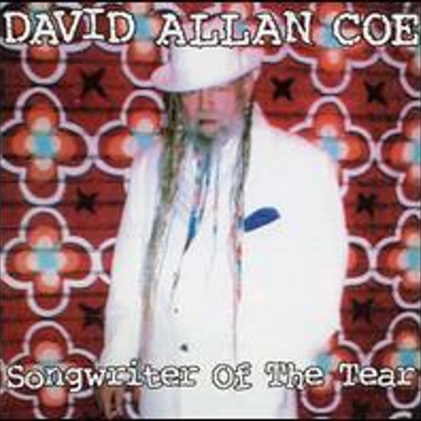 David Allan Coe SONGWRITER OF THE TEAR CD