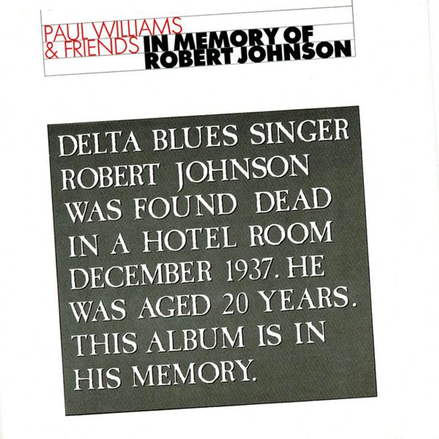 Paul Williams and Friends IN MEMORY OF ROBERT JOHNSON CD