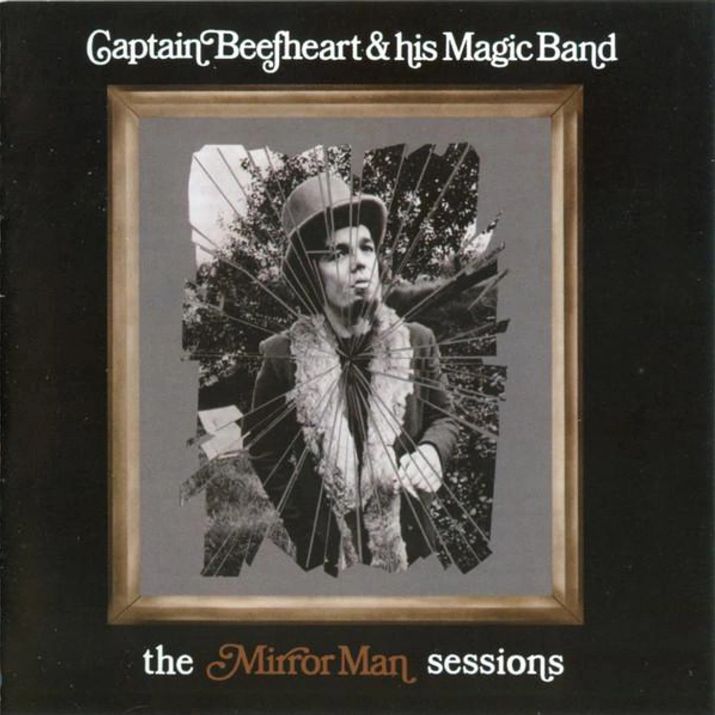 Captain Beefheart & His Magic Band MIRROR MAN SESSIONS CD