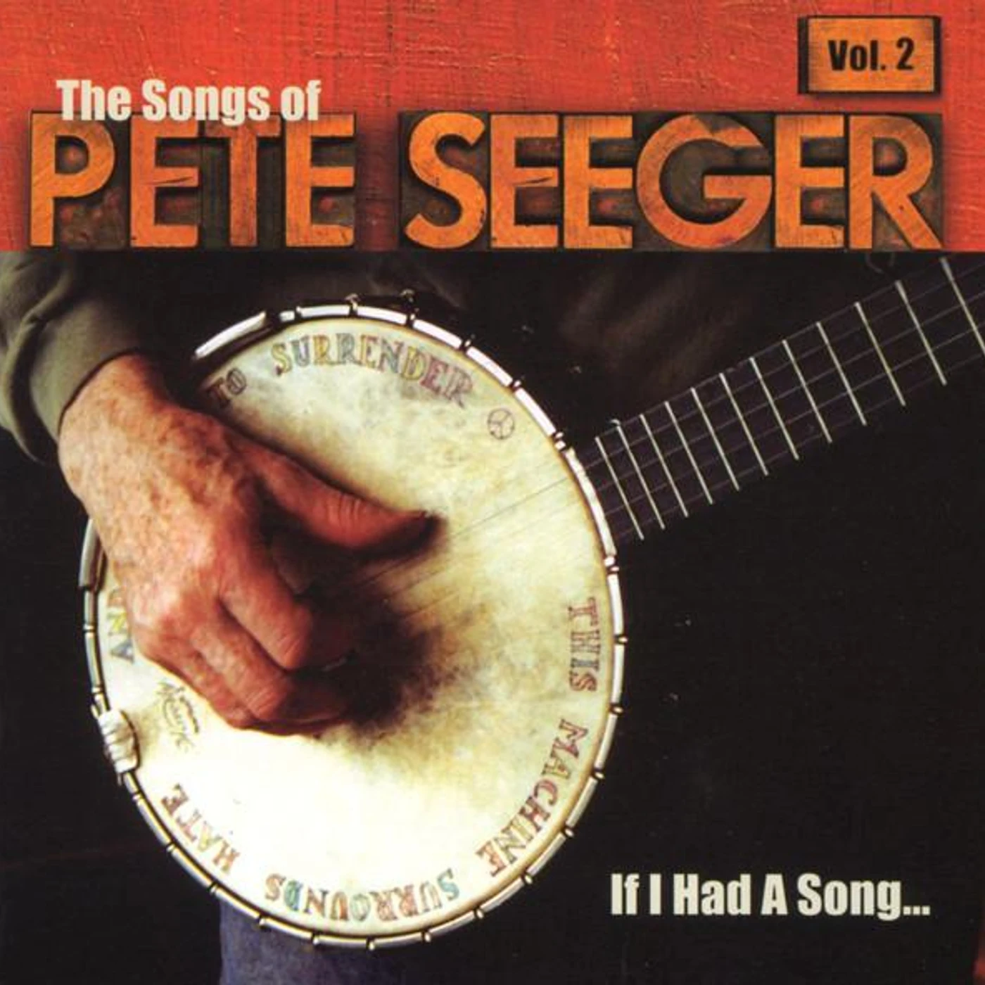 IF I HAD A...SONGS OF PETE SEEGER VOL.2 CD