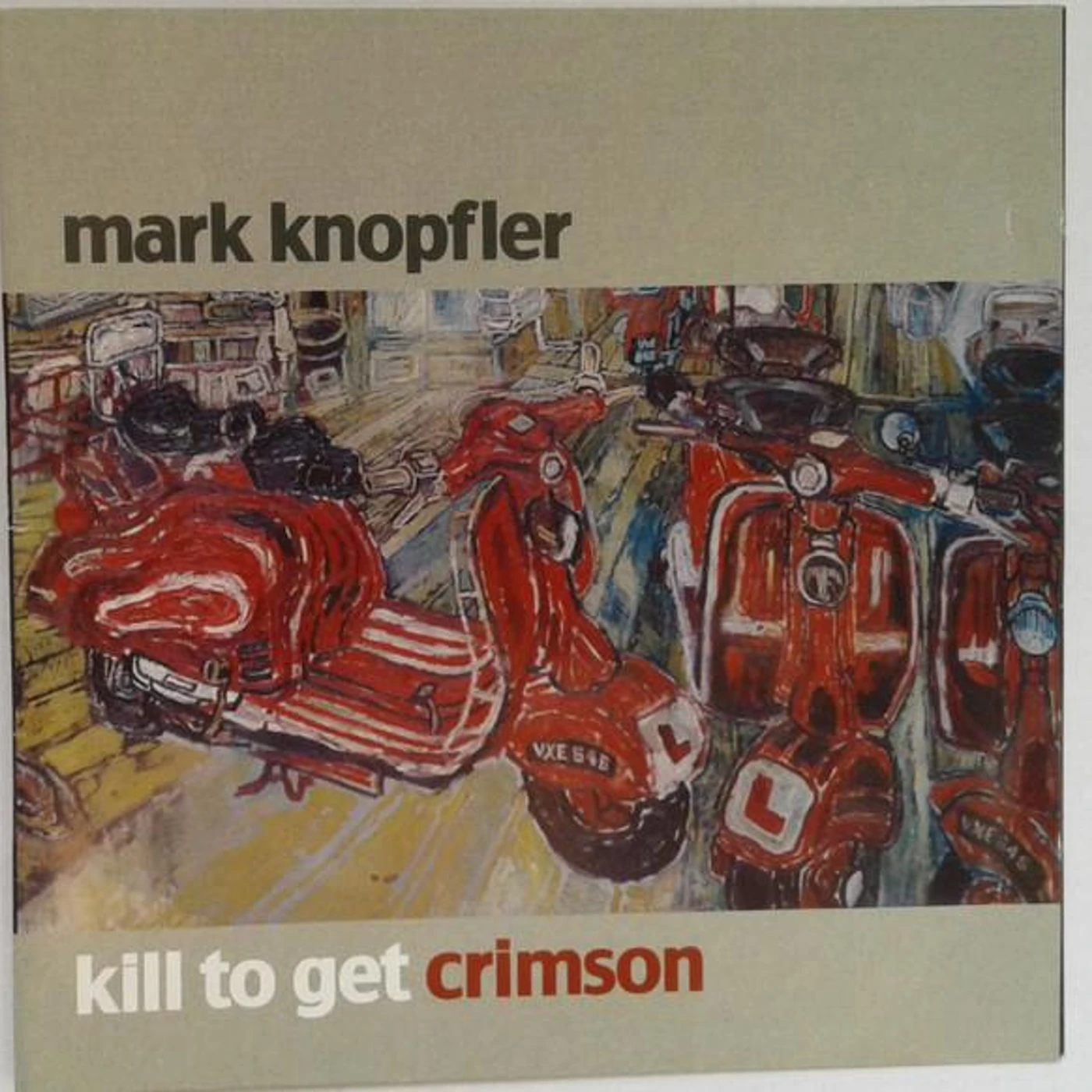 Mark Knopfler KILL TO GET CRIMSON CD