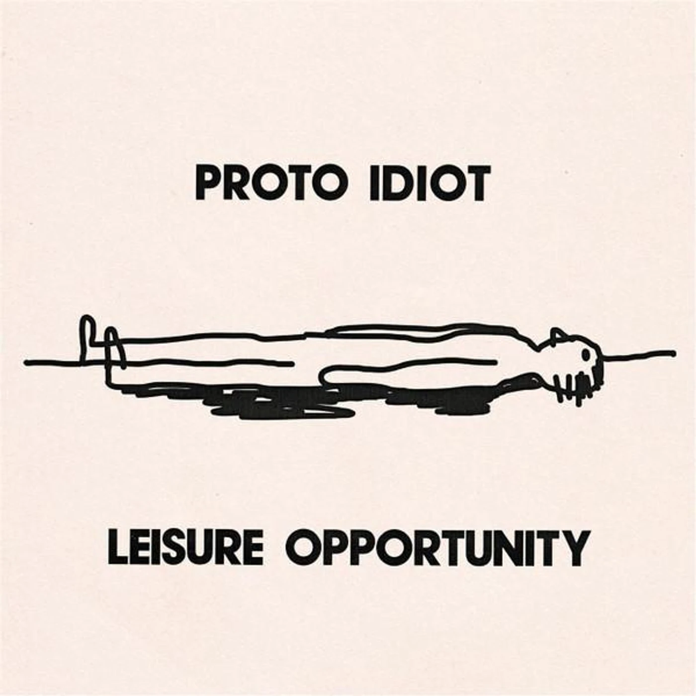 Proto Idiot LEISURE OPPORTUNITY CD