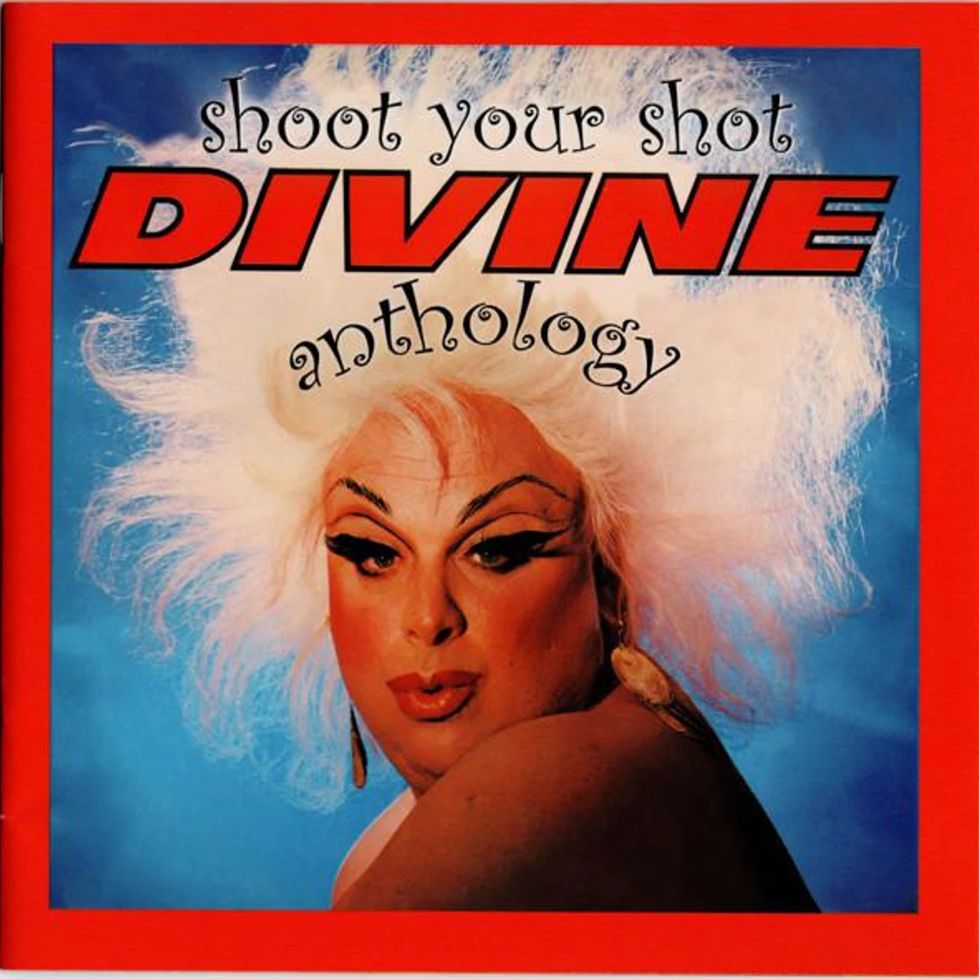 SHOOT YOUR SHOT: DIVINE ANTHOLOGY CD