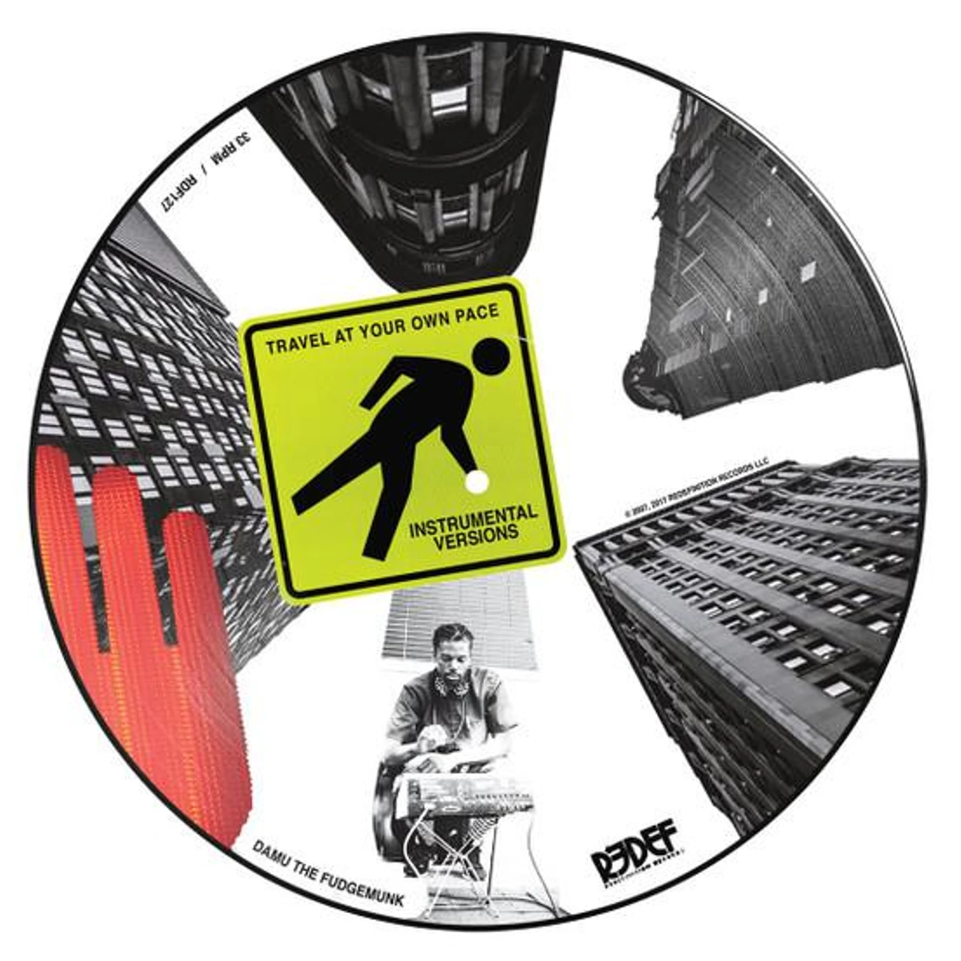 Damu The Fudgemunk TRAVEL AT YOUR OWN PACE INSTRUMENTALS (PICTURE DISC) Vinyl Record