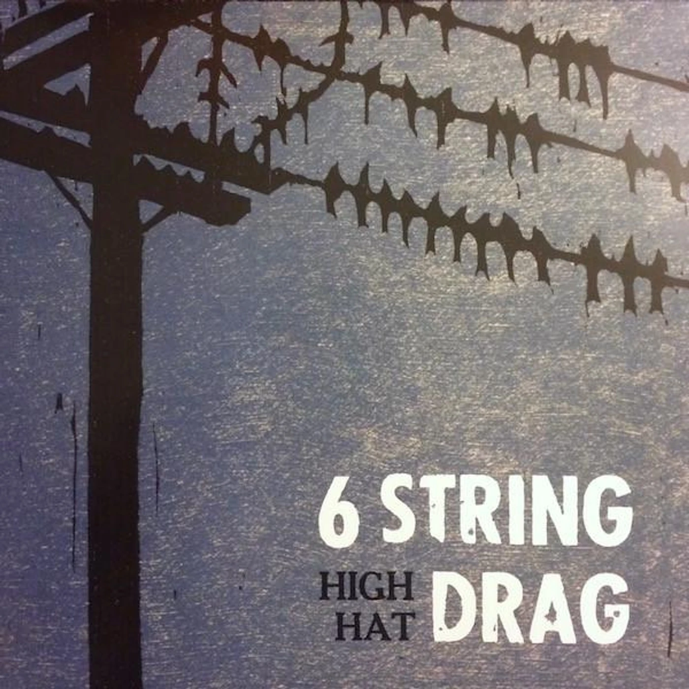 6 String Drag HIGH HAT (REISSUE) Vinyl Record