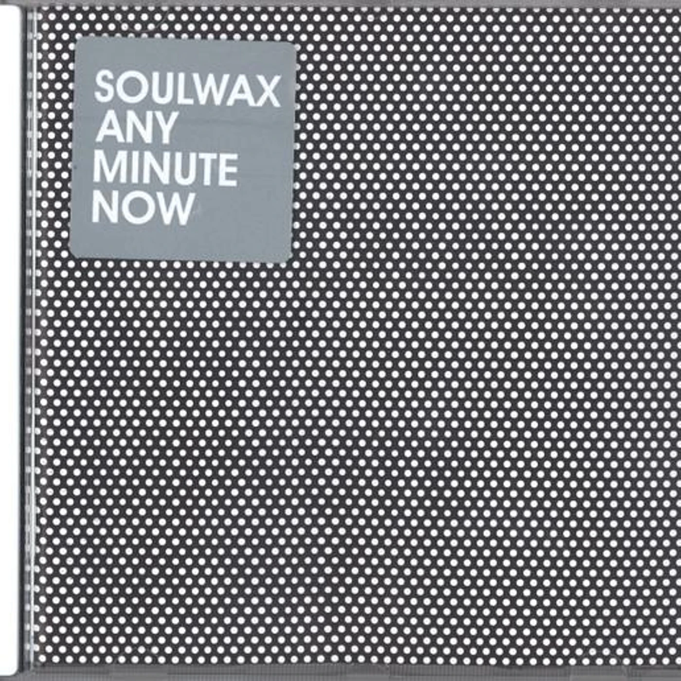 Soulwax ANY MINUTE NOW CD