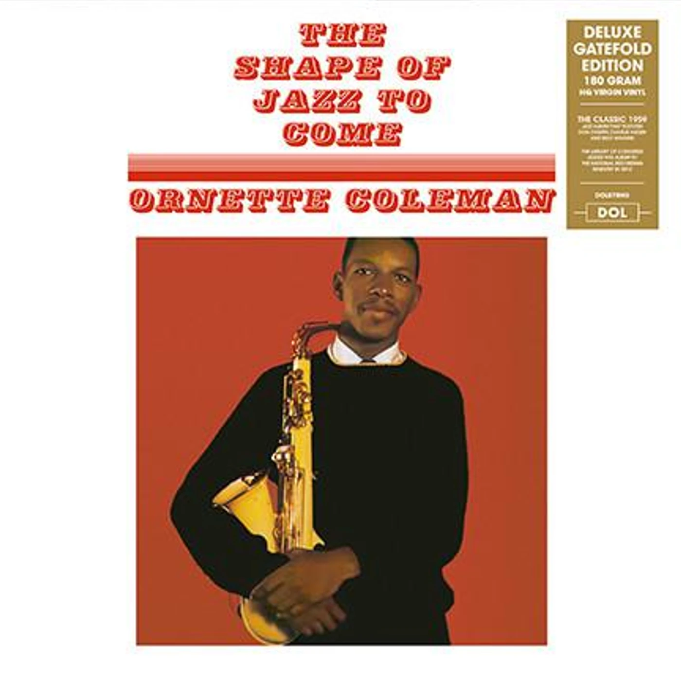 Ornette Coleman SHAPE OF JAZZ TO COME Vinyl Record