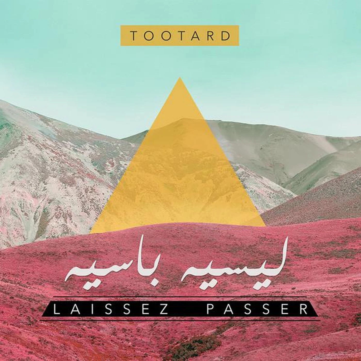 TootArd Laissez Passer CD