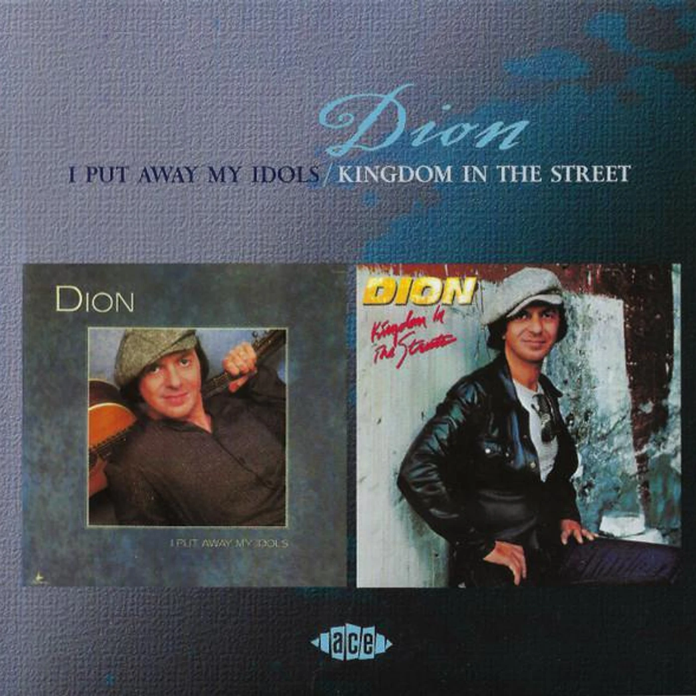 Dion I PUT AWAY MY IDOLS / KINGDOM IN THE STREETS CD