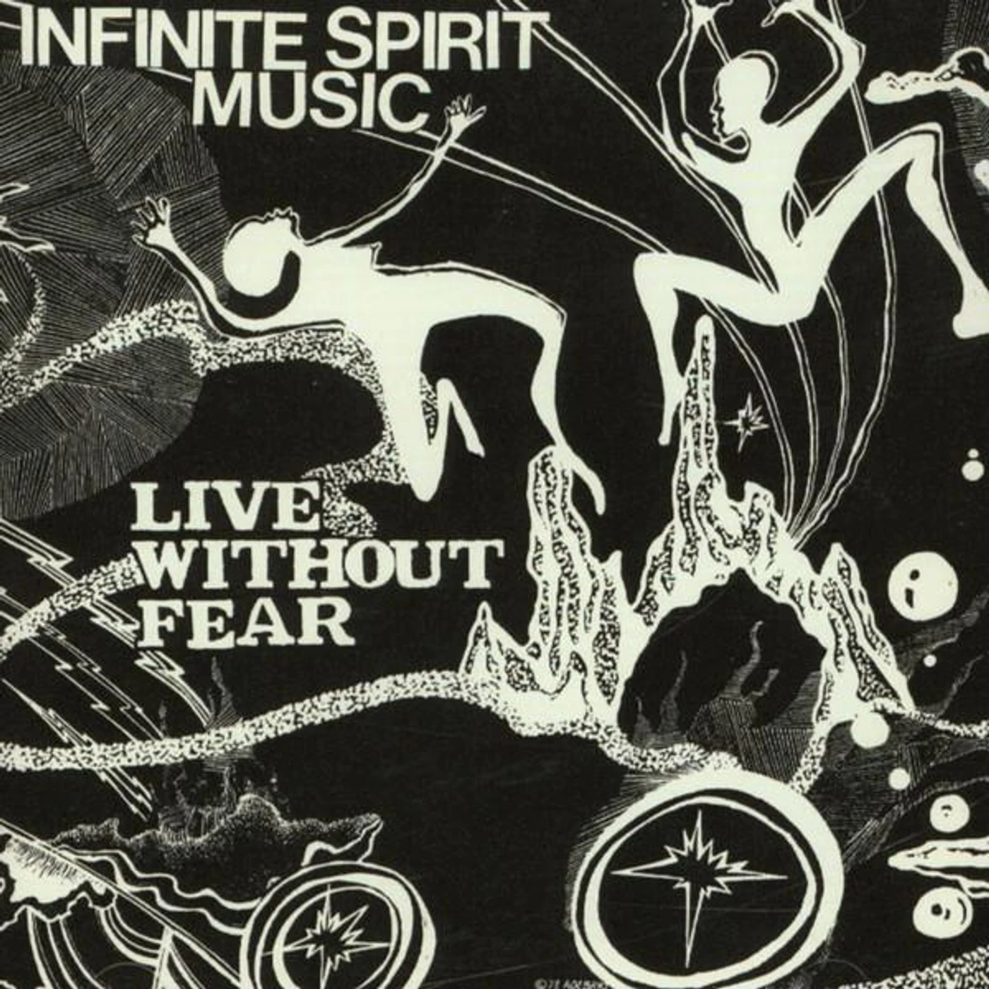 Infinite Spirit Music Live Without Fear CD